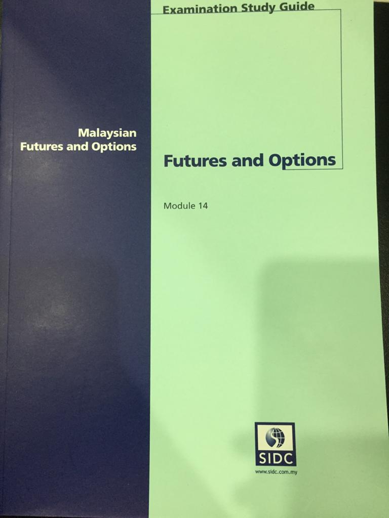 Module 14: Malaysian Futures and Options – First edition, 2013